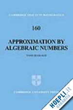 bugeaud yann - approximation by algebraic numbers