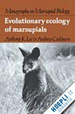 lee anthony k.; cockburn andrew - evolutionary ecology of marsupials