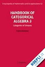 borceux francis - handbook of categorical algebra: volume 3, sheaf theory