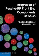 darabi hooman; mirzaei ahmad - integration of passive rf front end components in socs