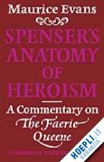 evans maurice - spenser's anatomy of heroism