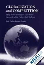 bresser pereira luiz carlos - globalization and competition