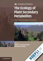 iason glenn r. (curatore); dicke marcel (curatore); hartley susan e. (curatore) - the ecology of plant secondary metabolites