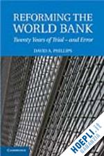 phillips david a. - reforming the world bank