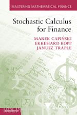 capinski marek; kopp ekkehard; traple janusz - stochastic calculus for finance