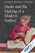 ascoli albert russell - dante and the making of a modern author