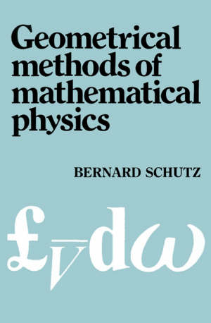 schutz bernard f. - geometrical methods of mathematical physics