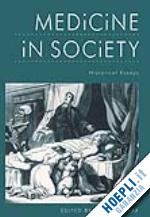 wear andrew (curatore) - medicine in society