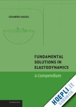 kausel eduardo - fundamental solutions in elastodynamics