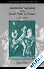 denby david j. - sentimental narrative and the social order in france, 1760-1820