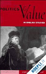 guy josephine m.; small ian - politics and value in english studies