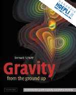 schutz bernard - gravity from the ground up