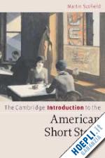 scofield martin - the cambridge introduction to the american short story