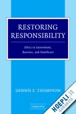 thompson dennis f. - restoring responsibility