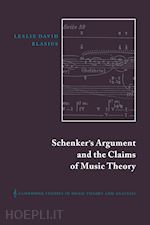 blasius leslie david - schenker's argument and the claims of music theory