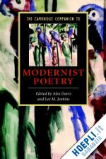 davis alex (curatore); jenkins lee m. (curatore) - the cambridge companion to modernist poetry