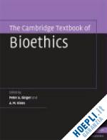 singer peter a. (curatore); viens a. m. (curatore) - the cambridge textbook of bioethics