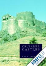 kennedy hugh - crusader castles