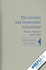 coleman stephen; blumler jay g. - the internet and democratic citizenship