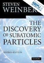 weinberg steven - the discovery of subatomic particles revised edition