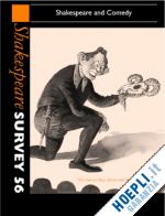 holland peter (curatore) - shakespeare survey: volume 56, shakespeare and comedy