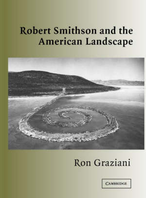 graziani ron - robert smithson and the american landscape