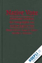 mccool daniel; olson susan m.; robinson jennifer l. - native vote