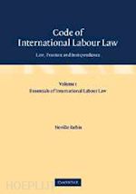 rubin neville (curatore) - code of international labour law 2 volume hardback set