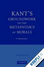 timmermann jens - kant's groundwork of the metaphysics of morals