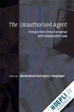 busch danny (curatore); macgregor laura j. (curatore) - the unauthorised agent