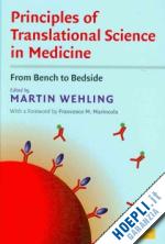 wehling martin (curatore) - principles of translational science in medicine