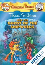 stilton thea - thea stilton and the ghost of the shipwreck