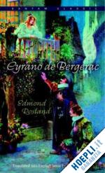 rostand edmond - cyrano de bergerac