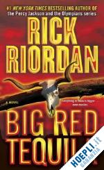 riordan rick - big red tequila