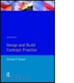 turner dennis f. - design and build contract practice