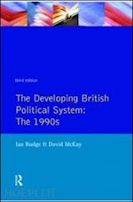 budge ian; mckay david - the developing british political system
