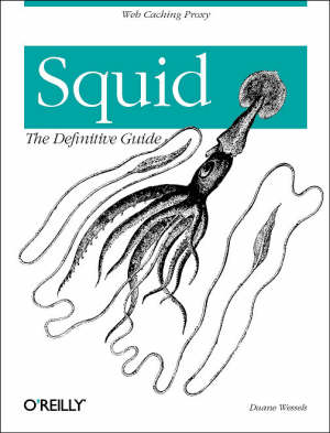 wessels duane - squid: the definitive guide