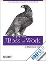 marrs tom - jboss at work – a practical guide