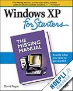 pogue david - windows xp for starters: the missing manual