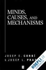 corbí josep e.; prades josep l. - minds, causes and mechanisms