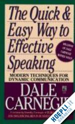 carnegie dale - the quick & easy way to effective speaking