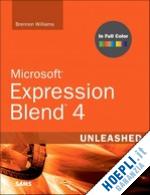 williams brennon - microsoft expression blend 4 unleashed