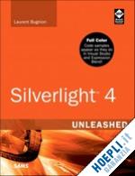 bugnion laurent - silverlight 4 unleashed