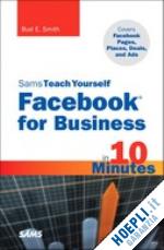 bud e. smith - teach yourself facebook for business in 10 minutes
