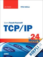 casad joe - teach yourself tcp/ip in 24 hours