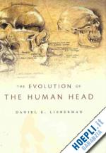 lieberman daniel e. - the evolution of the human head