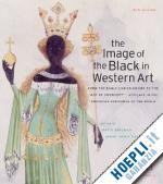bindman david; gates henry louis; dalton karen c. c. - the image of the black in western art vol ii, from  the early christian era to the age of discovery part 2: africans in christian ordinance, new ed
