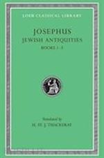 josephus josephus; thackeray h. st. j. - jewish antiquities, volume i – books 1–3 (see also l490/281/326/365/489/410/433/456) (trans. thackeray)(greek)