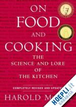 mcgee harold r. - on food and cooking: the science and lore of the kitchen