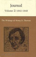 thoreau henry david; sattelmeyer robert - the writings of henry david thoreau, volume 2 – journal, volume 2: 1842–1848.